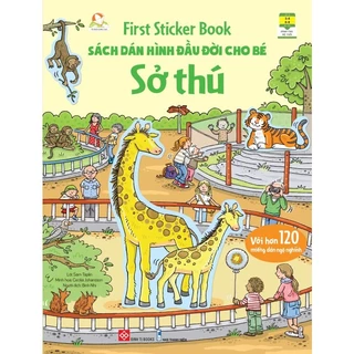 Sách Dán Hình Đầu Đời Cho Bé - Sở Thú - First Sticker Book - Đinh Tị