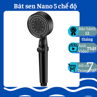 Bát sen nano, vòi hoa sen tăng áp, bát sen tăng áp 5 chế độ nhấn