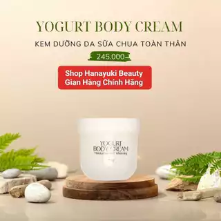 (Chính hãng Date 2026) KEM SỮA CHUA DƯỠNG TRẮNG BODY HANAYUKI- YOGURT BODY CREAM