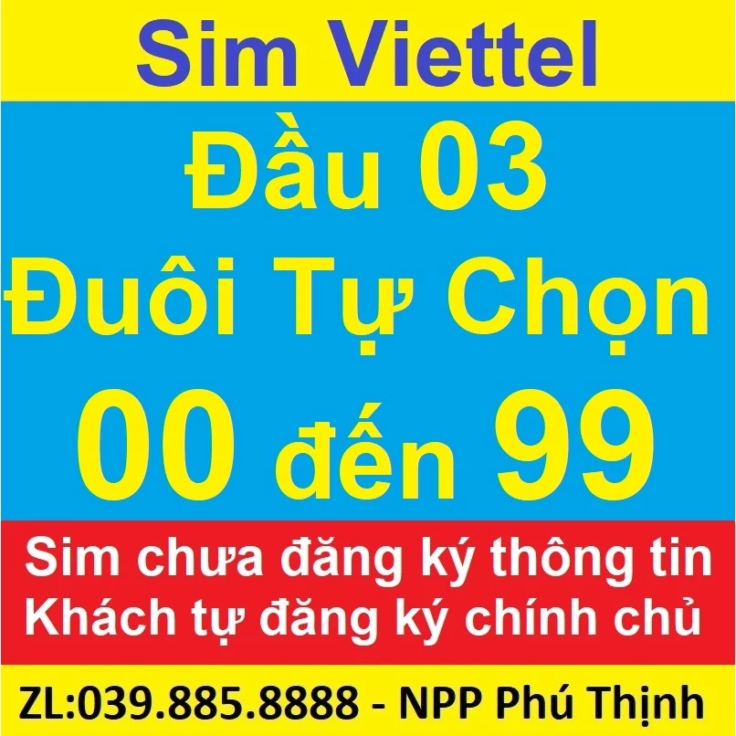 Sim đẹp Viettel đầu 03, đuôi tự chọn 00 đến 99, Tự chọn 3 đến 6 số cuối