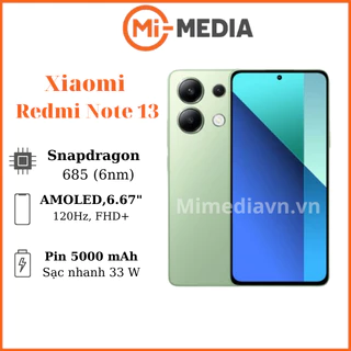 Điện thoại Xiaomi Redmi Note 13 Chính hãng bảo hành toàn quốc { Snapdragon 685 }