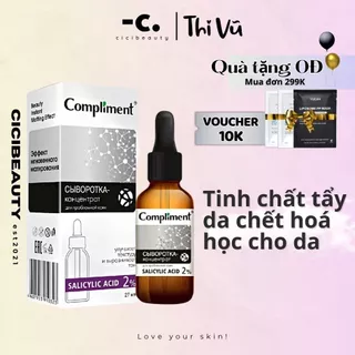 Serum Compliment 2% BHA làm sạch sâu, giảm mụn, se lỗ chân lông, kiềm dầu 27ml