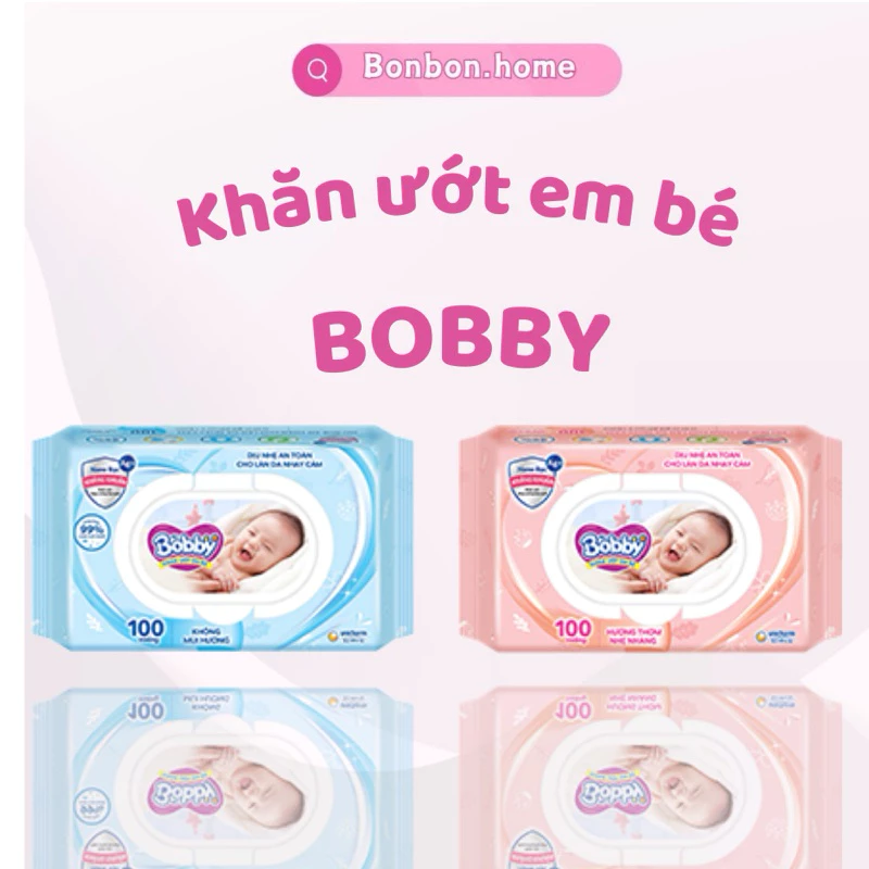 Khăn ướt Bobby dùng cho trẻ em an toàn, dịu nhẹ 100 tờ