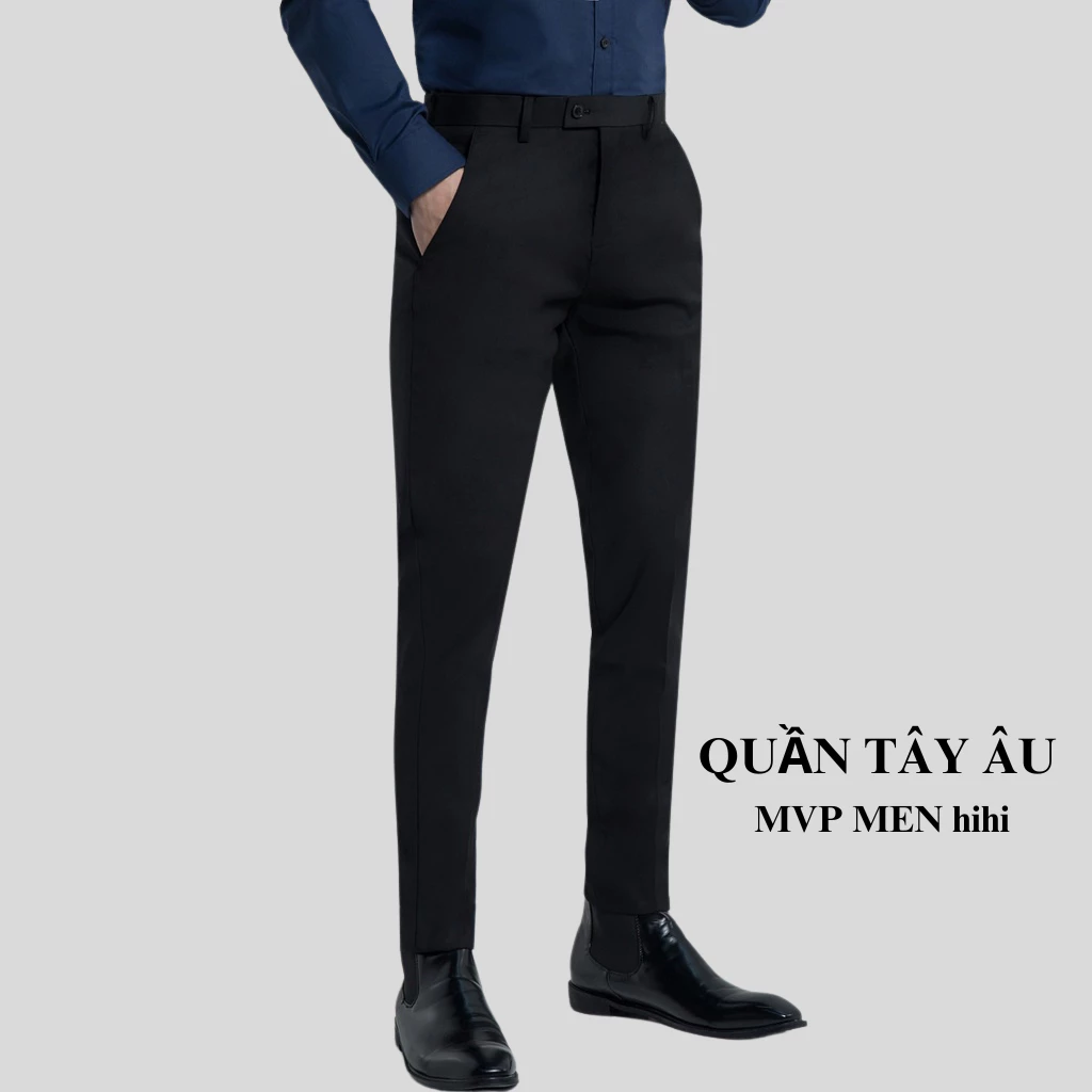 Quần dài tây âu Nam cao cấp ống ôm chất dày co giãn full team mạc, quần tây đi học MVP