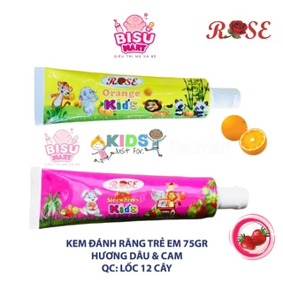 Kem đánh răng cho bé ROSE 75gr Hương Dâu - Cam