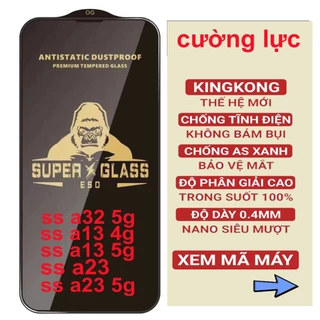 Kính cường lực Samsung A13 4G / A13 5G / A23 / A23 5G / A32 5G (ô 41) super kingkong full màn / miếng dán