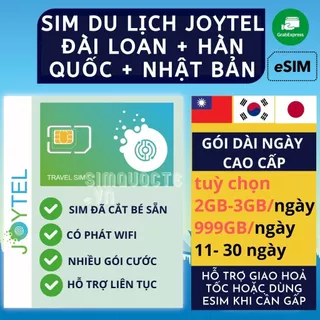 [GÓI DÀI NGÀY CAO CẤP] Sim du lịch Đài Loan Nhật Bản Hàn Quốc tốc độ cao 4G 5G tuỳ chọn 10/15/20/30 ngày HÃNG JOYTEL