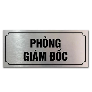 Biển Phòng Ban, Bảng Tên Phòng, Alu Nhôm Xước, Dầy 5mm Cắt Âm Bản Không Bay Màu