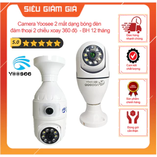 Camera Yoosee 2 mắt/ 1 mắt  dạng bóng đèn BAN ĐÊM CÓ MÀU đàm thoại 2 chiều xoay 360 độ  - BH 12 tháng