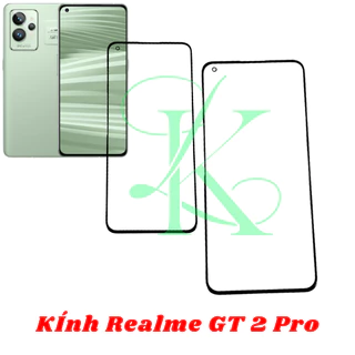 Kính ép trên màn hình dành cho Realme GT 2 Pro , kính ép dành cho realme gt 2 pro