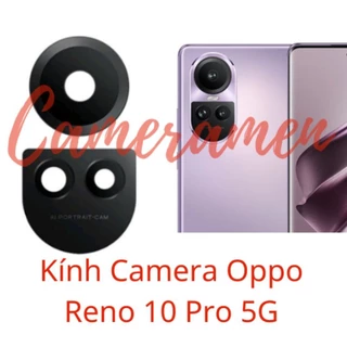 Kính Camera Oppo Reno 10 Pro 5G  , Reno10 Pro 5G