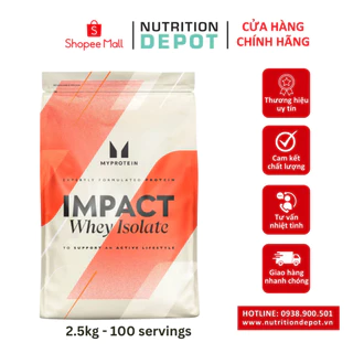 Sữa tăng cơ Impact Whey Isolate Myprotein 2.5kg (100 lần dùng) - Nutrition Depot Vietnam