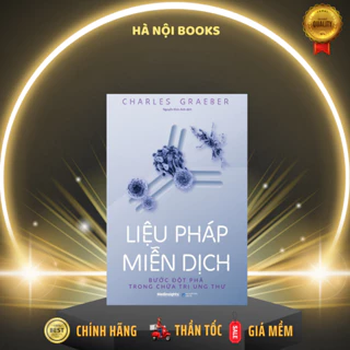 Sách - Liệu Pháp Miễn Dịch: Bước Đột Phá Trong Chữa Trị Ung Thư - Alphabooks