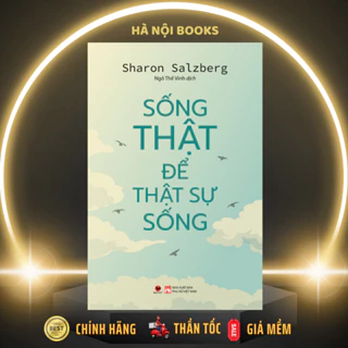 Sách - Sống Thật Để Thật Sự Sống (Tâm Lý Học) - Bách Việt