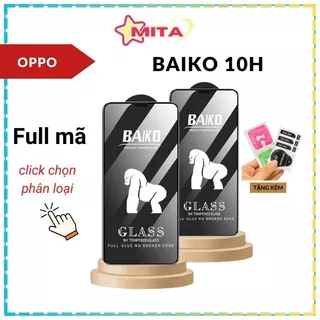 Cường lực Baiko Oppo Reno 8 pro 8z 7 7z 6 6z 5 4 3 2f A17 A17K A16 A16K A15 A15s A54 A55 A57 A77s A76 A95 A96 A94 F11 A9