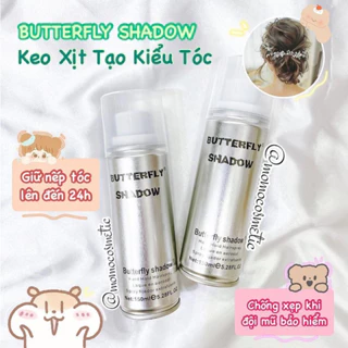 Gôm xịt tóc Butterfly Shadow