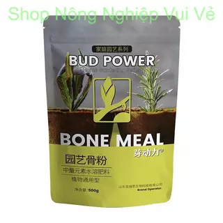 Túi 500 gam phân bón Bột xương BONE MEAL Bud Power 100% hữu cơ phù hợp với mọi loại cây ( BONEMEAL )