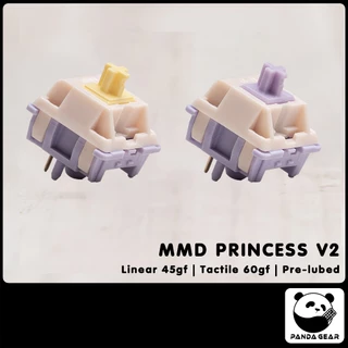 Switch MMD Princess V2 Linear 45g Tactile 60g prelubed lò xo 2 tầng công tắc bàn phím cơ MMD Princess V2 Linear Tactile