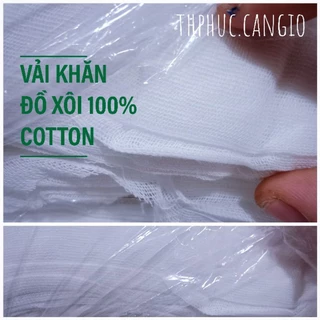 Vải Khăn Đồ Xôi Cotton 100%