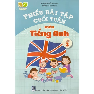 Sách - Phiếu Bài Tập Cuối Tuần Môn Tiếng Anh Lớp 2