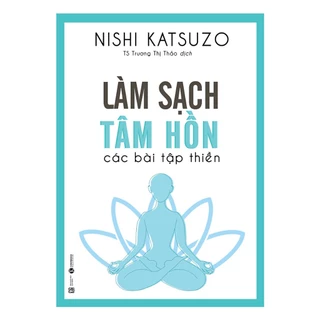 Sách - Làm sạch tâm hồn - các bài tập thiền (TH)