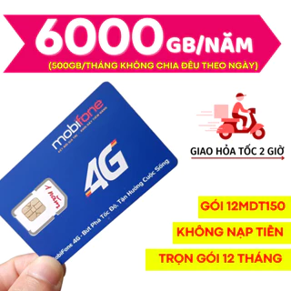 [ 500 GB/ THÁNG ] Sim 4G MObifone 12MDT150 Trọn Gói 1 Năm Không Cần Nạp Tiền Truy Cập Mạng Miễn Phí Data Siêu Tốc Độ