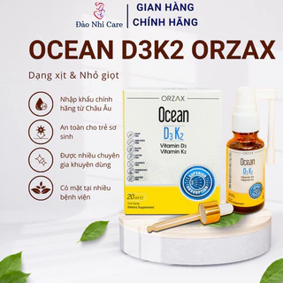 OCEAN D3K2 ORZAX Dạng xịt & nhỏ giọt chính hãng 20ml nhập khẩu Chấu Âu