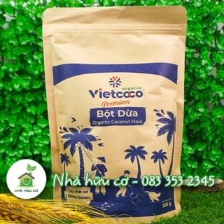 Bột dừa hữu cơ Vietcoco - Làm bánh siêu ngon - Giàu chất xơ – Không Gluten 500g/100g - Date: 24/1/2025 - Nhà hữu cơ