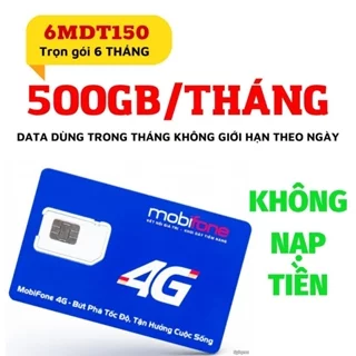 [ 500GB/THÁNG ] SIM Mobifone 4G Max Băng Thông 500GB/Tháng Truy Cập Không Giới Hạn Trọn Gói 6 Tháng Không Nạp Tiền