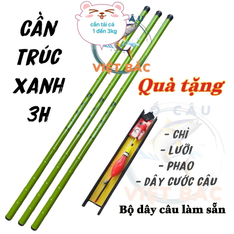 Cần câu tay trúc xanh 3H dài 5m4 hàng loại 1 cần tải cá 1 đến 3kg tặng cước câu + phao + lưỡi + khoá linh + chì