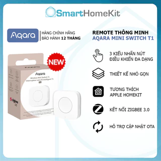 Nút nhấn không dây Aqara Mini Switch Wireless T1 Zigbee 3.0 - tương thích Aqara Home WB-R02D