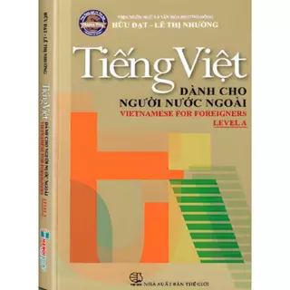 Sách - Tiếng Việt Dành Cho Người Nước Ngoài - Trình Độ A - HNB