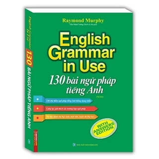 Sách - English Grammar in use - 130 bài ngữ pháp tiếng Anh (tái bản) - có màu