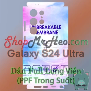 Dán Dẻo PPF Full Sau Lưng Viền Samsung Galaxy S24 Ultra (Trong Và Nhám) - PPF 4 Lớp Dễ Dán