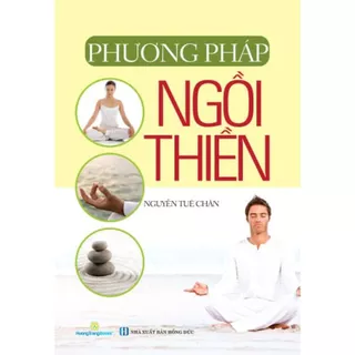 Sách - Phương Pháp Ngồi Thiền (Tái Bản)