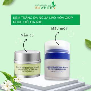 Kem trắng da mờ nám chiết xuất trà xanh ELIWHITE đa chức năng 40g