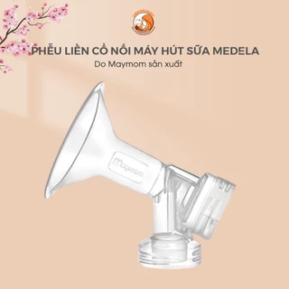 Phễu Máy hút sữa Maymom (Phễu liền cổ nối cổ hẹp)