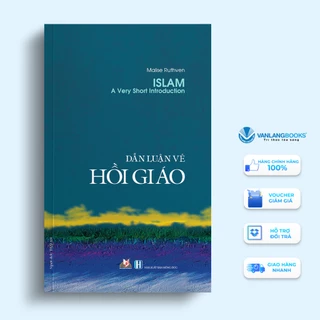 Sách Dẫn Luận Về Hồi Giáo (Tái Bản 2020)-Vanlangbooks