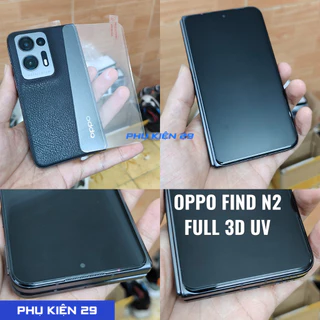 [Oppo Find N2] Dán kính cường lực UV FULL màn FULL keo UV Glass Pro+ 9H