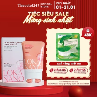 Kem Dưỡng Da Cổ LOKA NANO - Làm trắng da dưỡng ẩm cho da cổ săn chắc