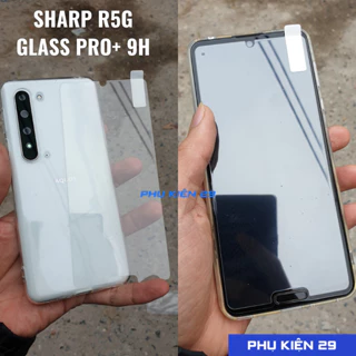 [Sharp R2/R2 compact/ R3/ R5G] Kính cường lực Glass Pro+ 9H