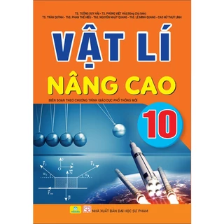 Sách - Vật Lí Nâng Cao 10 - Biên soạn theo chương trình GDPT mới - ndbooks