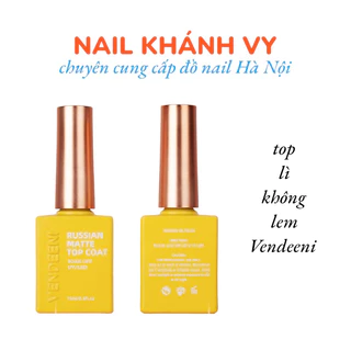 top lì không lem Vendeeni chai 15ml , top nhám chà tráng gương làm móng NAIL KHANH VY