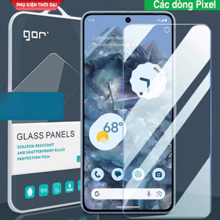 Cường lực Gor Pixel 3 / 3XL / 3A XL / Pixel 4A / 4A 5G / Pixel 5 / Pixel 6 / 6A / Pixel 7 / 7A / 8A trong suốt chất đẹp