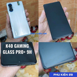 [Xiaomi Redmi K40 Gaming] Dán kính cường lực bảo vệ màn hình Glass Pro+ 9H