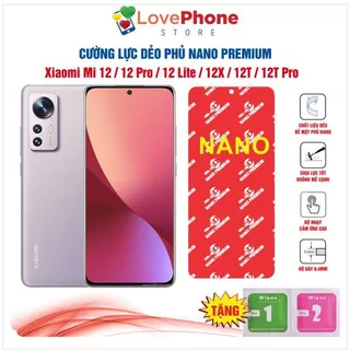 Cường lực Xiaomi 12 / 12X / 12Pro/ 12Lite / 12T / 12T Pro  dẻo phủ Nano Premium chống xước bảo vệ màn hình - Love Phone