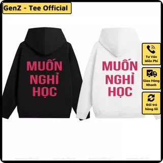 Áo Hoodie Nỉ Muốn Nghỉ Học Dày Dặn Phong Cách Trẻ Trung Năng Động Form Rộng Nam Nữ Đủ Size