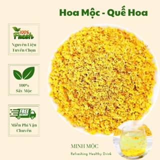 Hoa mộc, quế hoa, hoa vàng đẹp sạch loại thượng hạng ( ảnh thật )