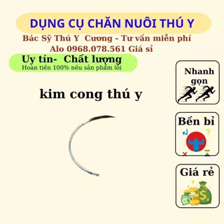 Kim Cong Dùng Trong Thú Y  Cỡ To Và Nhỏ