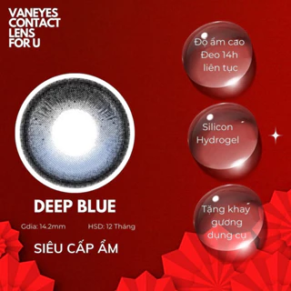 Deep Blue Kính áp tròng VANEYES 0-7.5 Độ